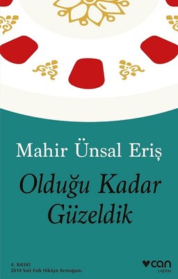 Olduğu Kadar Güzeldik - Can Sanat Yayınları