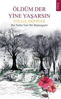 Öldüm Der Yine Yaşarsın - Dolce Vita Kitap