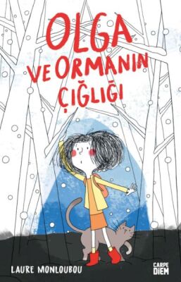 Olga ve Ormanın Çığlığı - 1