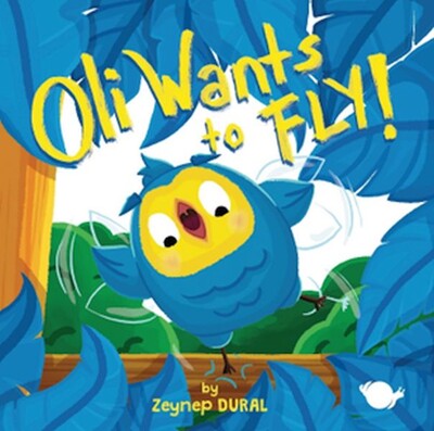 Oli Wants to Fly! - Çikolata Yayınevi