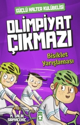 Olimpiyat Çıkmazı - Bisiklet Yarışlaması - Timaş Çocuk