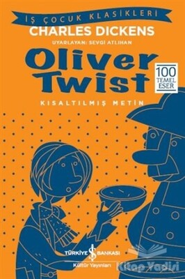 Oliver Twist - İş Bankası Kültür Yayınları