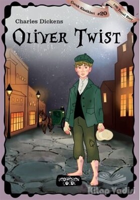 Oliver Twist - Yediveren Çocuk