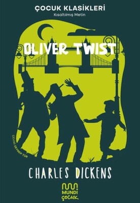 Oliver Twist - Mundi Çocuk
