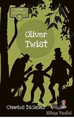 Oliver Twist - Çocuk Klasikleri 7 - Dahi Çocuk Yayınları
