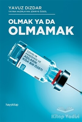 Olmak Ya Da Olmamak - Hayy Kitap