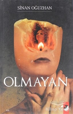 Olmayan - IQ Kültür Sanat Yayıncılık