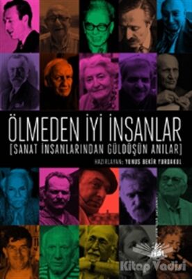 Ölmeden İyi İnsanlar - 1