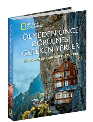 Ölmeden Önce Görülmesi Gereken Yerler - Dünyanın En Muhteşem 225 Yeri - Beta Basım Yayım