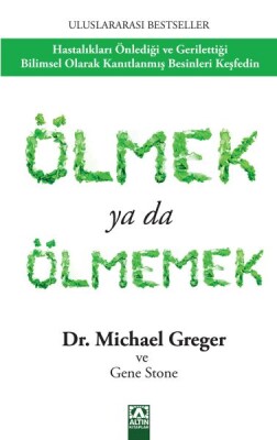 Ölmek ya da Ölmemek - Altın Kitaplar Yayınevi