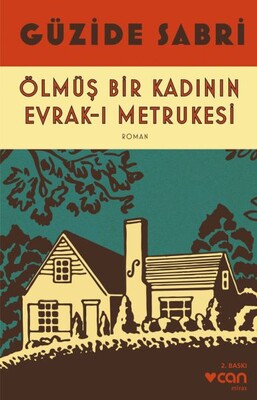 Ölmüş Bir Kadının Evrak-ı Metrukesi - Can Sanat Yayınları