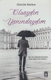 Olsaydın Yanındaydım - 1