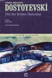 Ölü Bir Evden Hatıralar - İletişim Yayınları