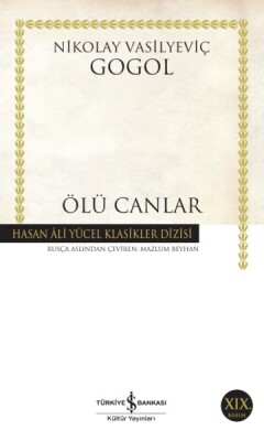 Ölü Canlar - Hasan Ali Yücel Klasikleri - İş Bankası Kültür Yayınları