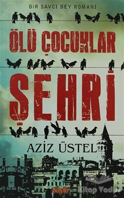 Ölü Çocuklar Şehri - Sayfa 6 Yayınları