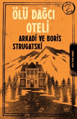 Ölü Dağcı Oteli - İthaki Yayınları