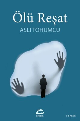 Ölü Reşat - İletişim Yayınları