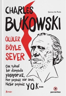 Ölüler Böyle Sever - Parantez Yayınları