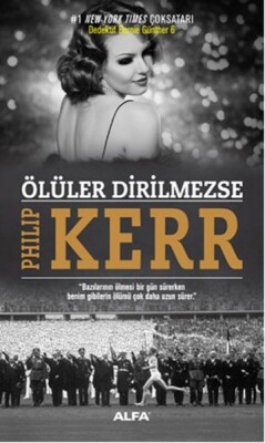 Ölüler Dirilmezse - Alfa Yayınları