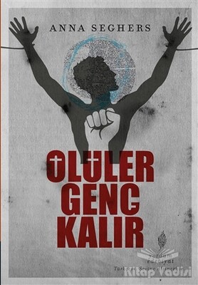 Ölüler Genç Kalır - Yordam Edebiyat