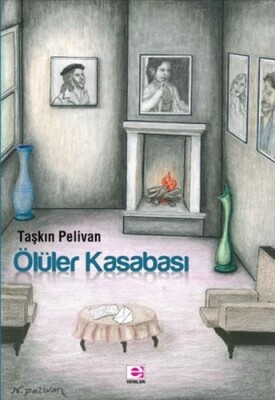 Ölüler Kasabası - E Yayınları