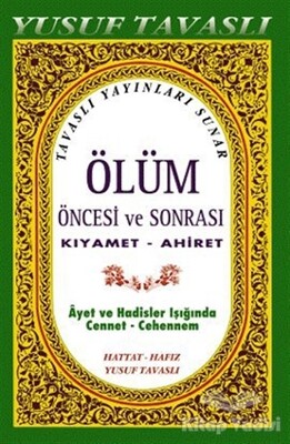 Ölüm Öncesi ve Sonrası Kıyamet - Ahiret (Roman Boy) (B38) - Tavaslı Yayınları