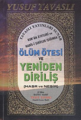 Ölüm Ötesi ve Yeniden Diriliş Haşr ve Neşir (B50) - 1