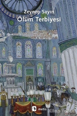 Ölüm Terbiyesi - Metis Yayınları