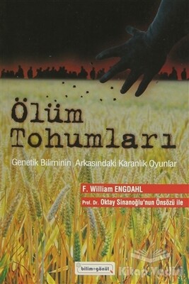 Ölüm Tohumları - Bilim & Gönül Yayınevi