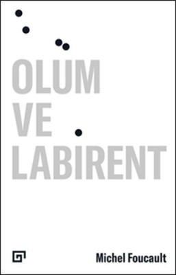 Ölüm ve Labirent - Koç Üniversitesi Yayınları