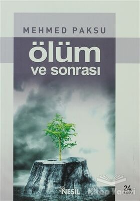 Ölüm ve Sonrası - 1