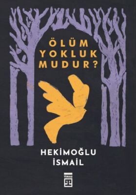 Ölüm Yokluk mudur? - 1