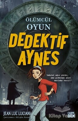 Ölümcül Oyun - Dedektif Aynes - Carpe Diem