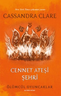 Ölümcül Oyuncaklar 6 Cennet Ateşi Şehri - Artemis Yayınları