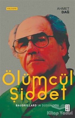 Ölümcül Şiddet - Ketebe Yayınları