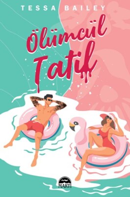 Ölümcül Tatil - Martı Yayınları