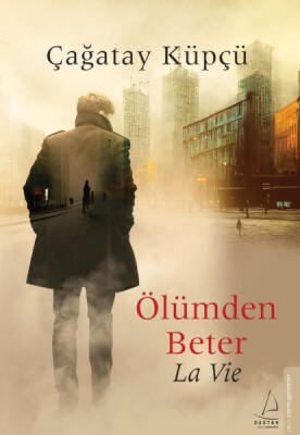 Ölümden Beter - Destek Yayınları