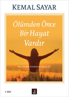 Ölümden Önce Bir Hayat Vardır - 1