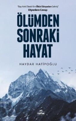 Ölümden Sonraki Hayat - Ravza Yayınları