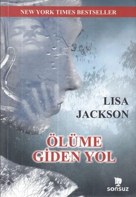 Ölüme Giden Yol - Sonsuz Kitap Yayınları