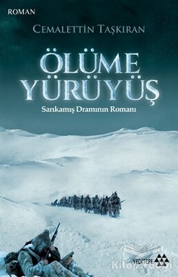 Sarıkamış - Ölüme Yürüyüş - Yeditepe Yayınevi