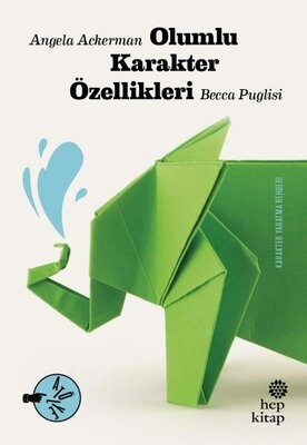 Olumlu Karakter Özellikleri - Hep Kitap