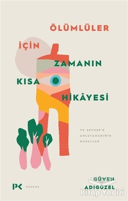 Ölümlüler İçin Zamanın Kısa Hikayesi - Profil Kitap