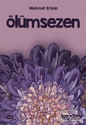 Ölümsezen - Yediveren Yayınları