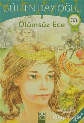 Ölümsüz Ece - Altın Kitaplar Yayınevi