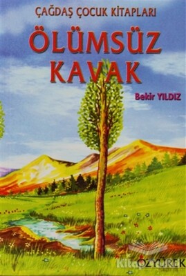 Ölümsüz Kavak - Özyürek Yayınları