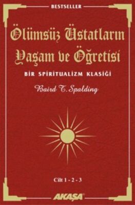 Ölümsüz Üstadların Yaşam ve Öğretisi (3 Cilt Birarada) Bir Spiritualizm Klasiği - 1