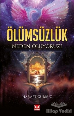 Ölümsüzlük - İkilem Yayınevi