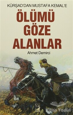 Ölümü Göze Alanlar - Kamer Yayınları