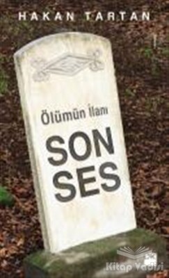 Ölümün İlanı: Son Ses - Doğan Kitap